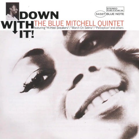 The Blue Mitchell Quintet- Down With It (Blue Note Tone Poet Series)(Blue Note)
