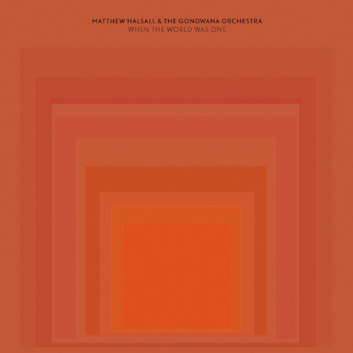 Matthew Halsall - When The World Was One (Biovinyl 2 x Vinyl LP Repress)(Gondwana Records)