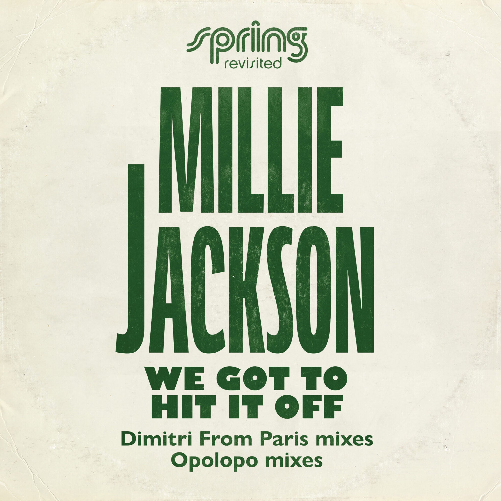 Millie Jackson - We Got To Hit It Off (Dimitri From Paris & Opolop Mixes) (12" Vinyl EP) (Acid Jazz UK)