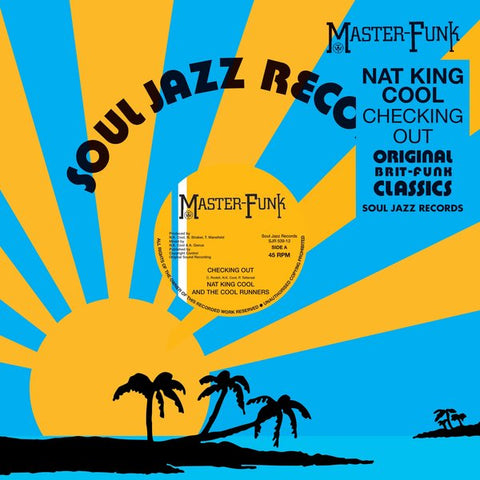 Nat King Cool & The Cool Runners - Checking Out (Soul Jazz Records)