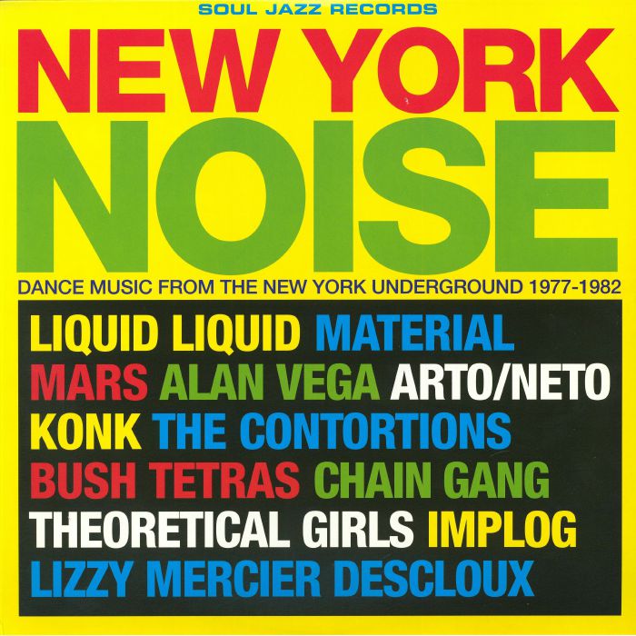 VA / Soul Jazz Records Presents - New York Noise – Dance Music From The New York Underground 1978-82 (2 x Black Vinyl LP) (Soul Jazz Records)