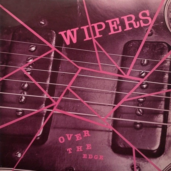 The Wipers - Over The Edge (Black Vinyl LP) (Jackpot Records)