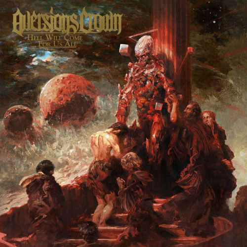 Aversions Crown - Hell Will Come For Us All (CD)(Nuclear Blast)