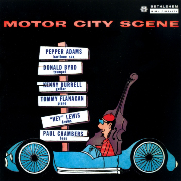 Donald Byrd & Pepper Adams - Motor City Scene (BMG Rights Management (US) LLC)