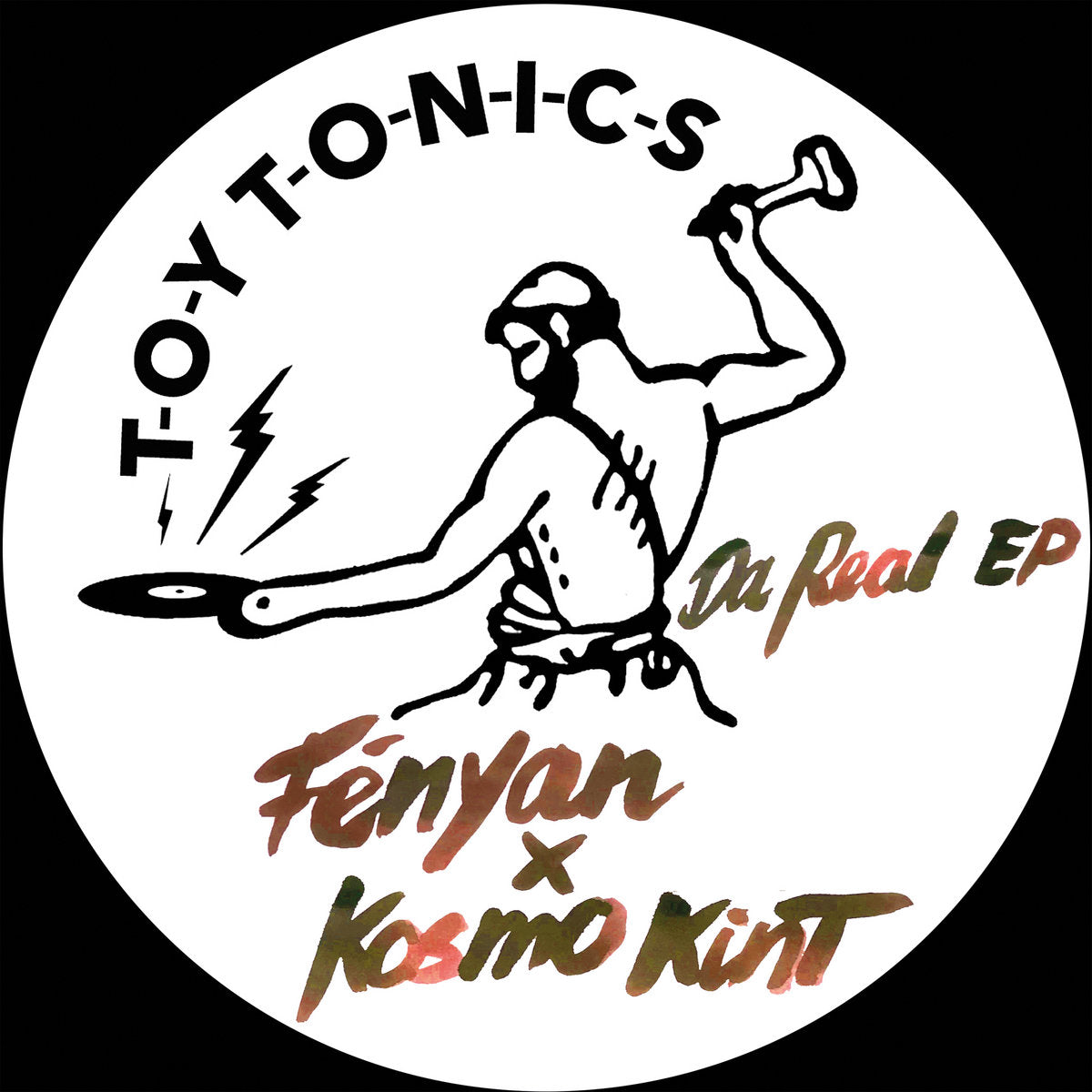 Fényan x Kosmo Kint - Da Real EP (Toy Tonics)
