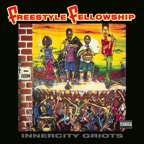 Freestyle Fellowship - Innercity Griots (Be With Records)