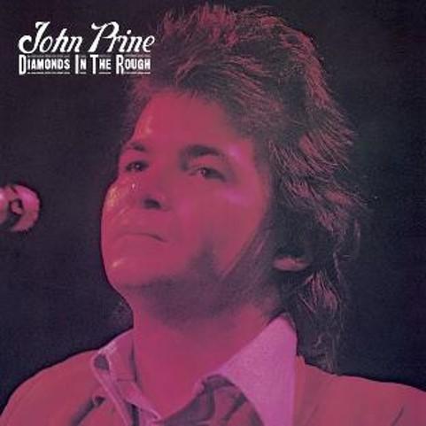 John Prine - Diamonds In The Rough (Rhino)
