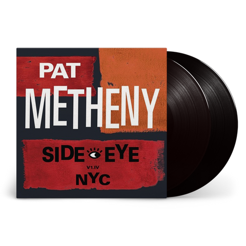 Pat Metheny - Side-Eye NYC (V1.IV) (Modern Recordings)