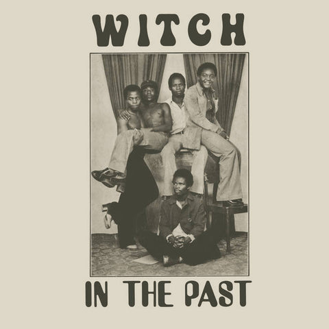 Witch - In The Past (Malachite Green Vinyl LP) (Now-Again Records)