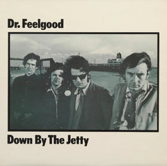 Dr. Feelgood - Down By The Jetty (Black Vinyl LP) (Rhino / Parlophone)