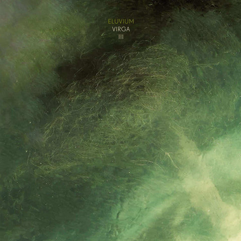 Eluvium - Virga III (Limited Edition Crystal Clear Vinyl LP) (Temporary Residence)