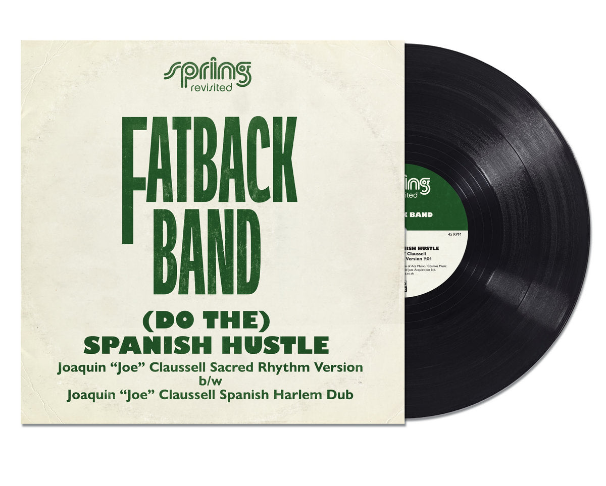 Fatback Band - (Do The) Spanish Hustle - The Joaquin 'Joe' Claussell Versions (12" Vinyl Single) (Acid Jazz UK)