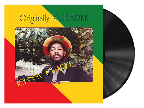 Johnny Clarke - Originally Mr Clarke (Black Vinyl LP) (17 North Parade)