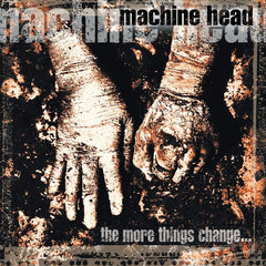 Machine Head - The More Things Change... (2 x Black Vinyl LP) (Rhino Atlantic)