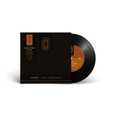 Player - Baby Come Back / Love Is Where You Find It ('Thousand Club' Ltd Edition 7" Single) (Fontana)