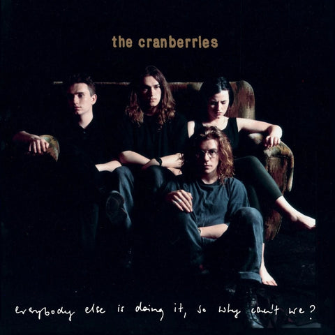 The Cranberries - Everybody Else Is Doing It, So Why Can't We? (Vinyl LP) (UMR)