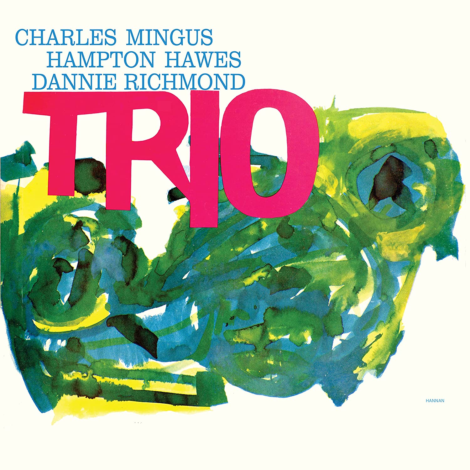 Charles Mingus with Danny Richmond & Hampton Hawes - Mingus Three (PLG UK Catalogue)