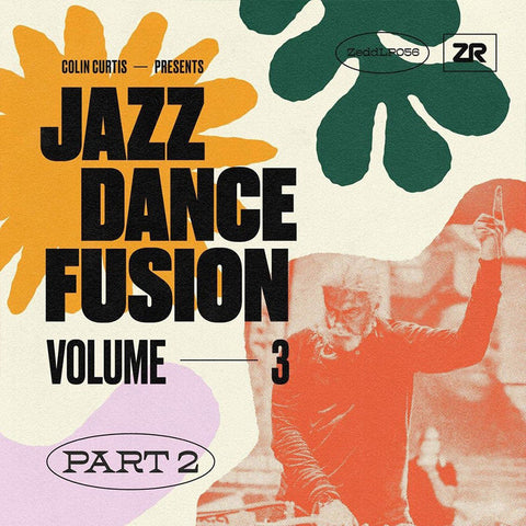 Various Artists - Colin Curtis Presents Jazz Dance Fusion Volume 3 (Part 2) (Z Records)