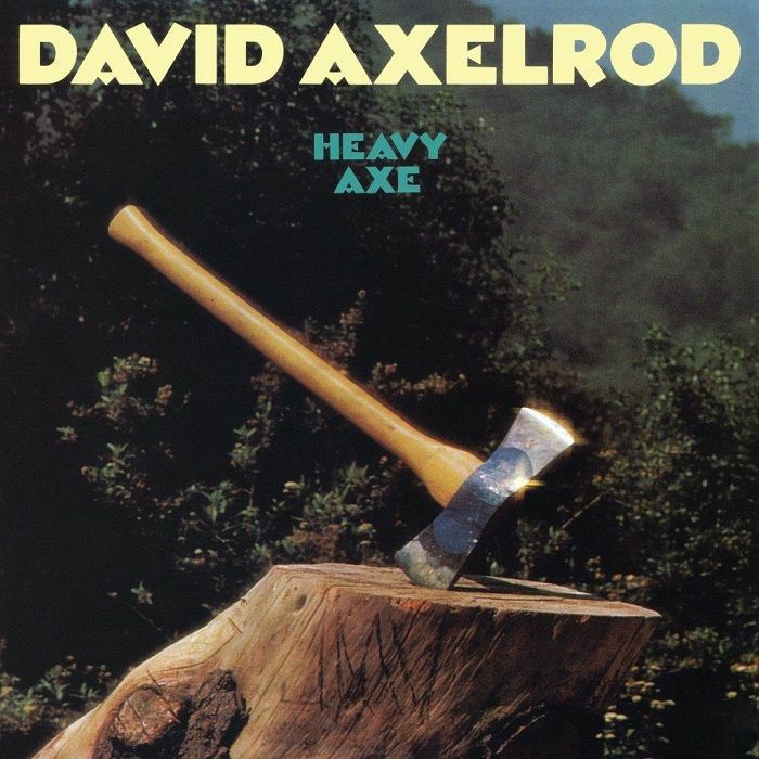 David Axelrod - Heavy Axe (Craft Recordings)