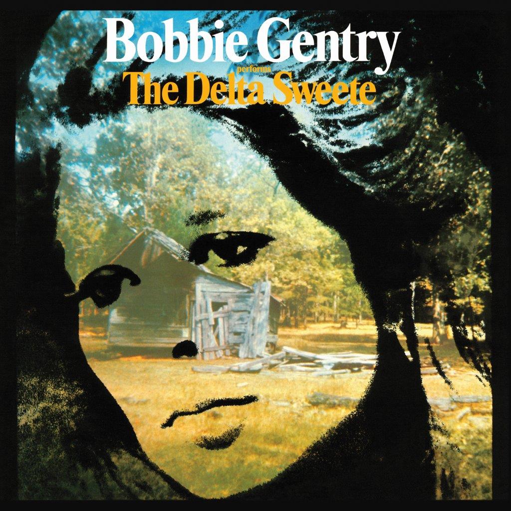 Bobbie Gentry - The Delta Sweete (UMC / Virgin)