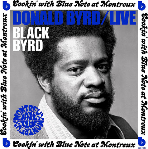 Donald Byrd - Live: Cookin' With Blue Note At Montreux (Blue Note)