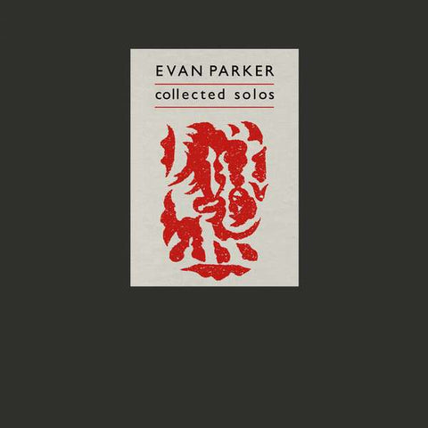 Evan Parker - Collected Solos (Otoroku)