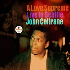 John Coltrane - A Love Supreme: Live In Seattle (Impulse!)