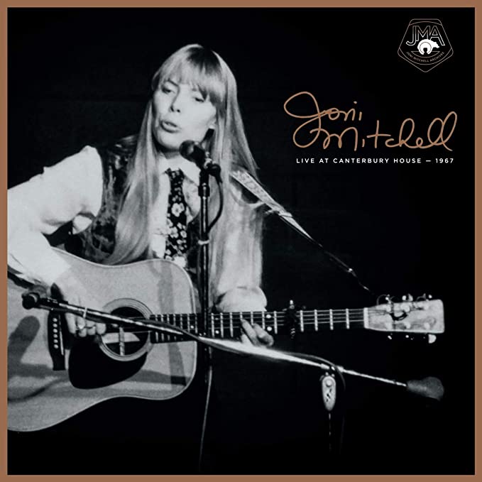 Joni Mitchell - Live at Canterbury House – 1967 (Rhino)