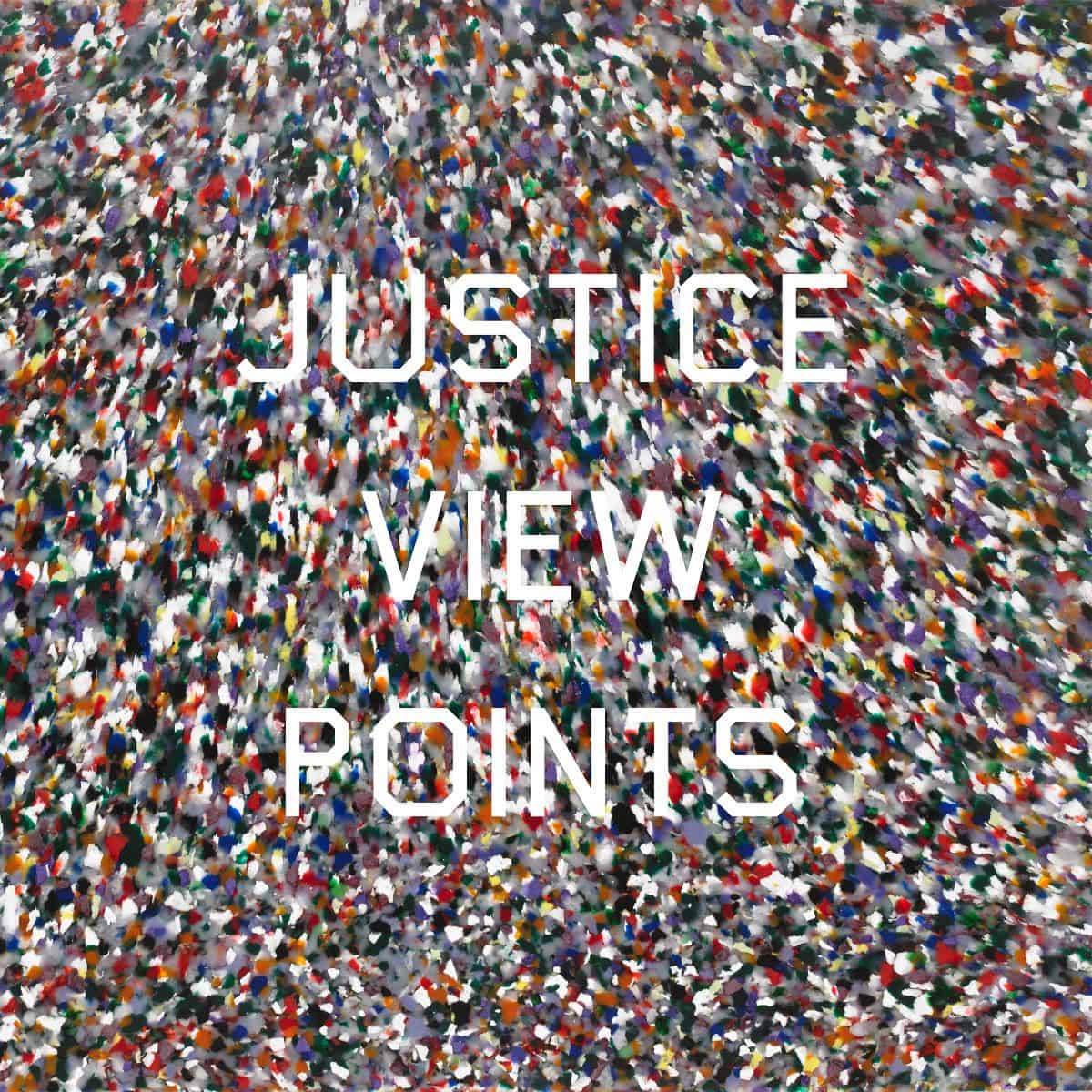 Justice - Viewpoints (Hydrogen Dukebox)