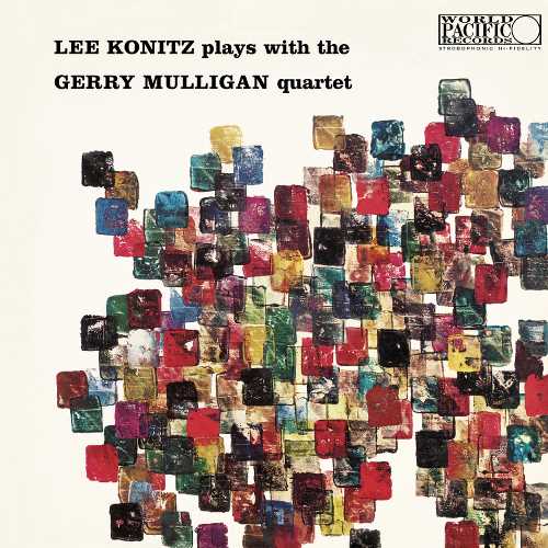 Lee Konitz & Gerry Mulligan - Lee Konitz Plays With The Gerry Mulligan Quartet (Blue Note Tone Poet Series)