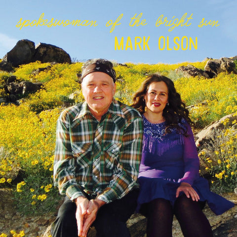 Mark Olson - Spokeswoman Of The Bright Sun (Glitterhouse Records)