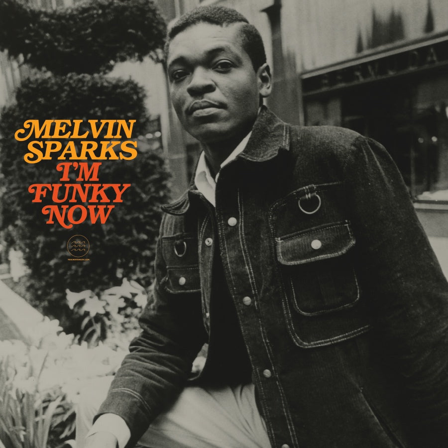 Melvin Sparks - I'm Funky Now (Tidal Waves Music)