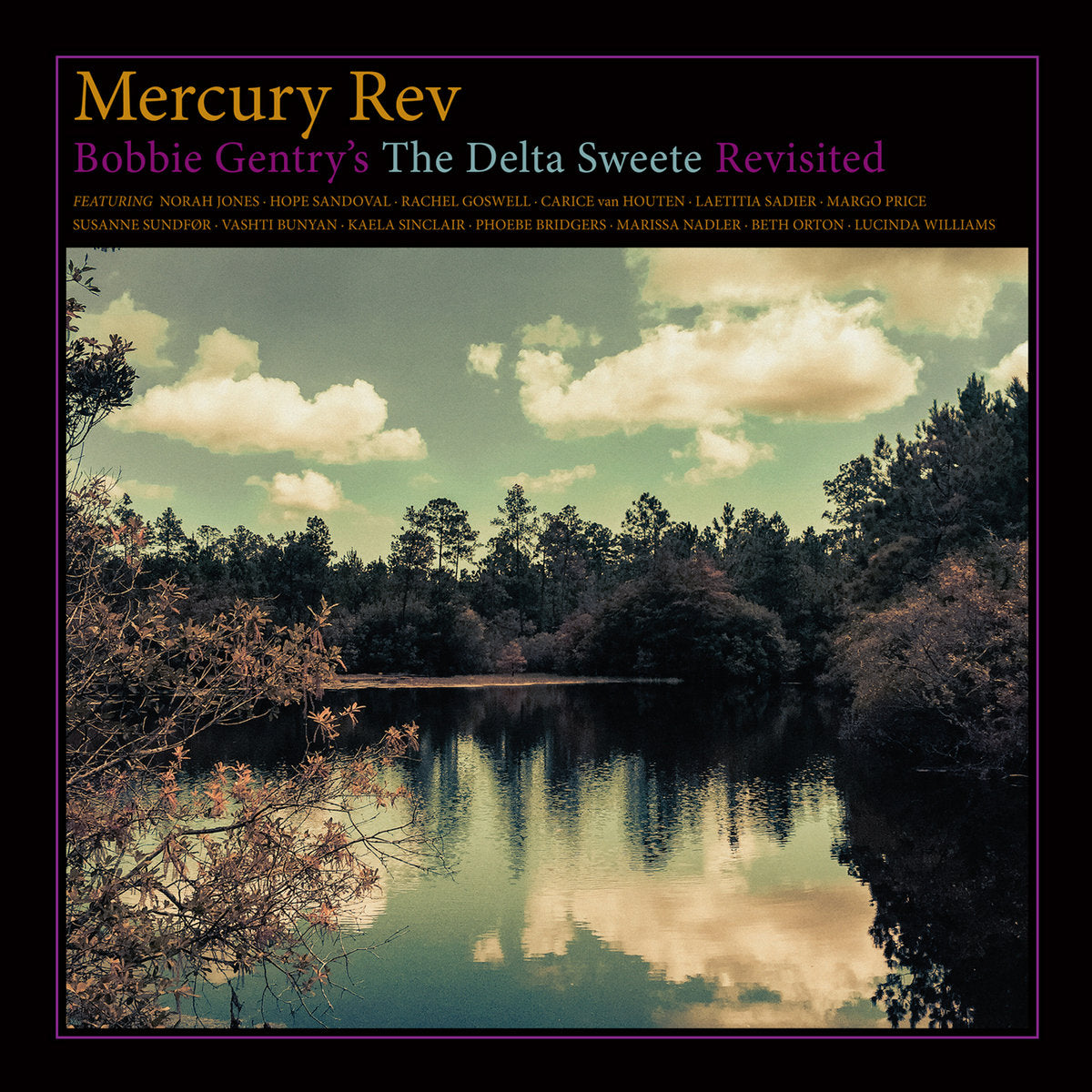 Mercury Rev - Bobbie Gentry's The Delta Sweete Revisted (Bella Union)