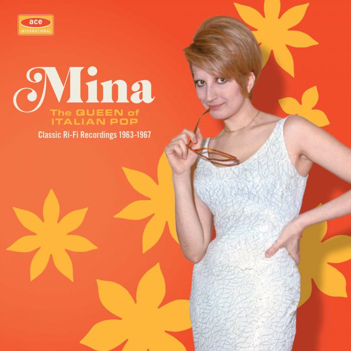 Mina - The Queen of Italian Pop - Classic RI-FI Recordings 1963-1967 (Ace)