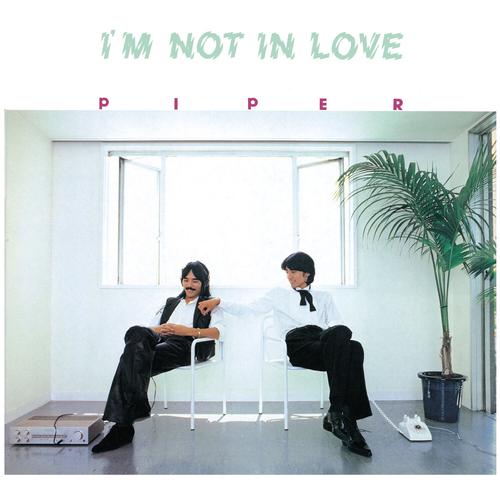 Piper - I'm Not In Love (Ship To Shore)