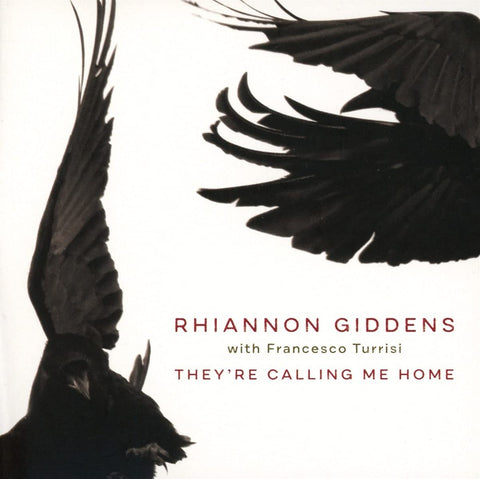 Rhiannon Giddens - They're Calling Me Home (Nonesuch)
