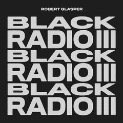 Robert Glasper - Black Radio III (Concord)