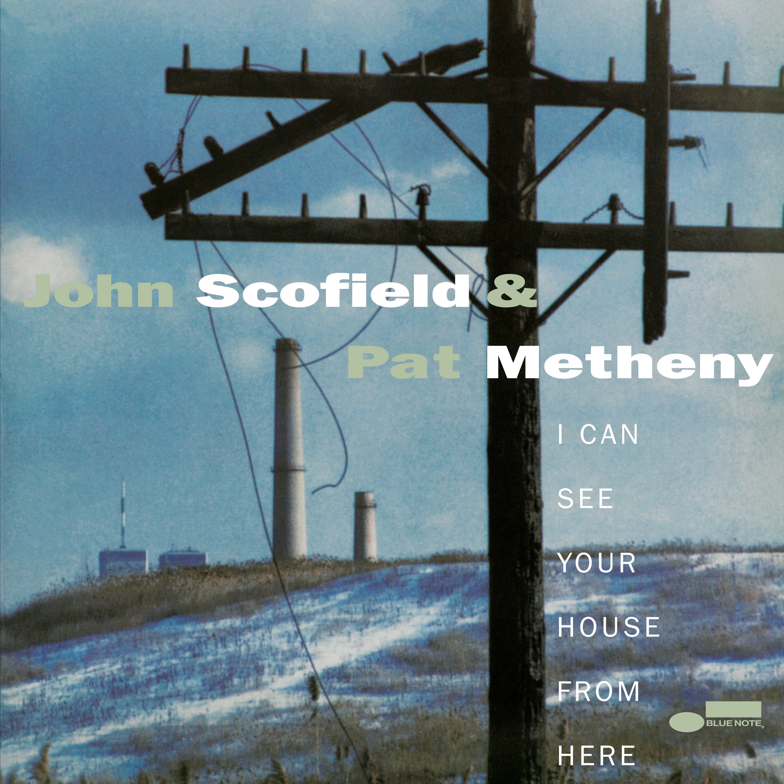 John Scofield & Pat Metheny - I Can See Your House From Here (Blue Note Tone Poet Series)