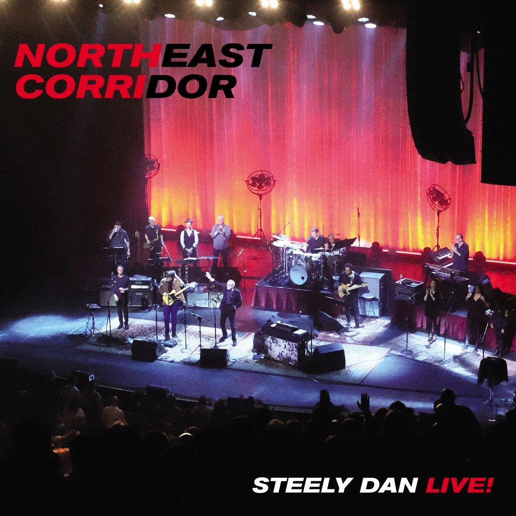 Steely Dan - Live: Northeast Corridor (UMC)
