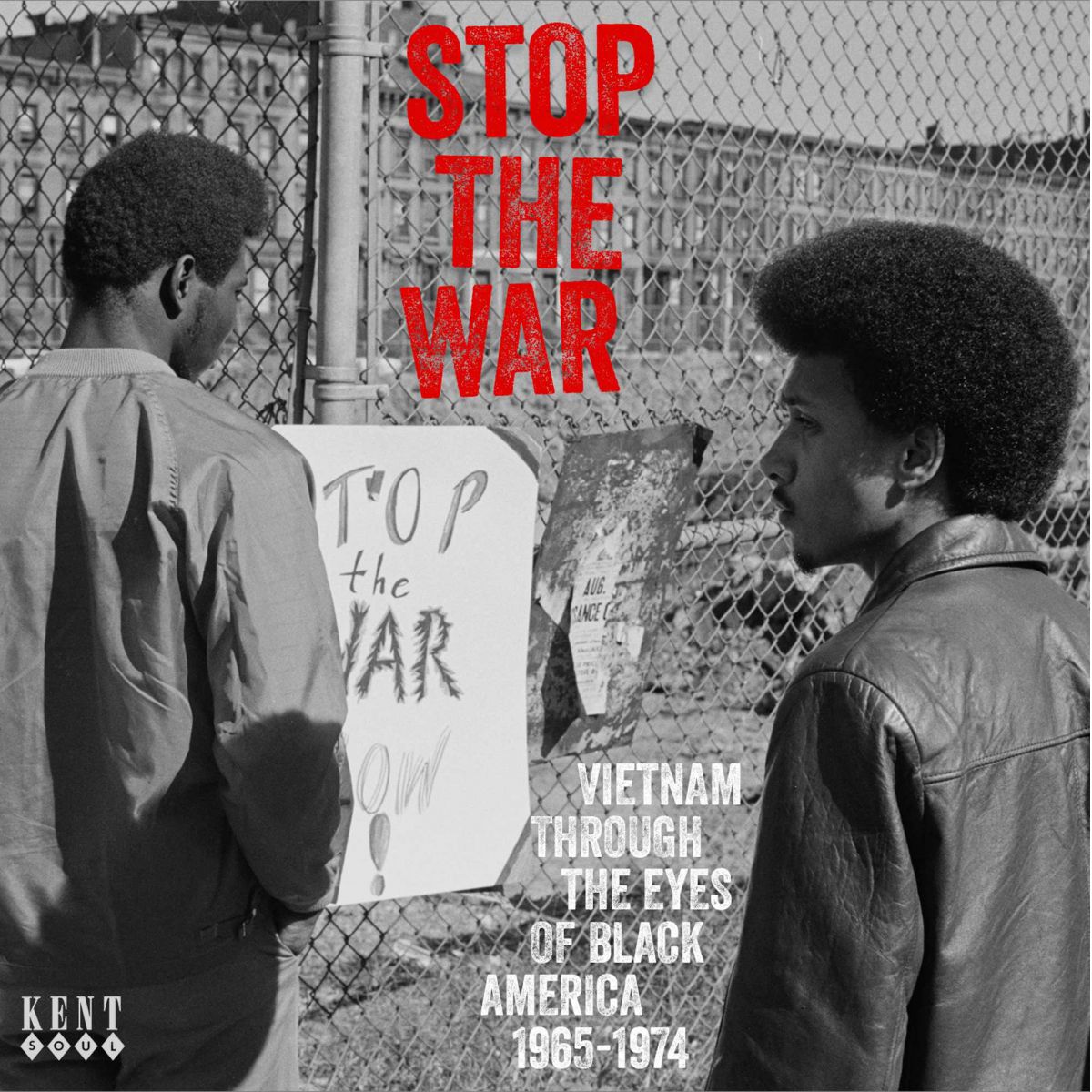 Various Artists - Stop The War - Vietnam Through The Eyes Of Black America 1965-1974 (Kent)