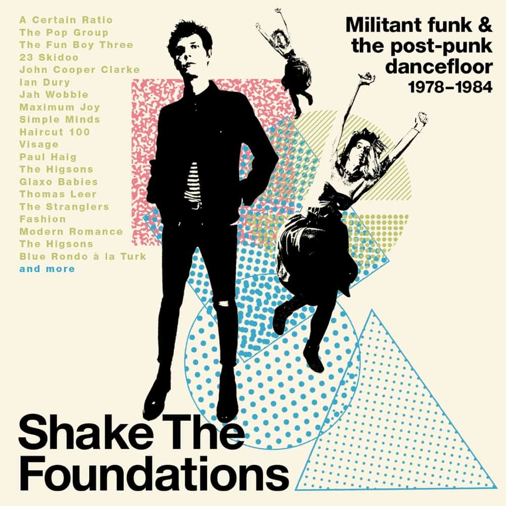 Various Artists - Shake The Foundations: Militant Funk & The Post-Punk Dancefloor 1978-1984 (Cherry Red)